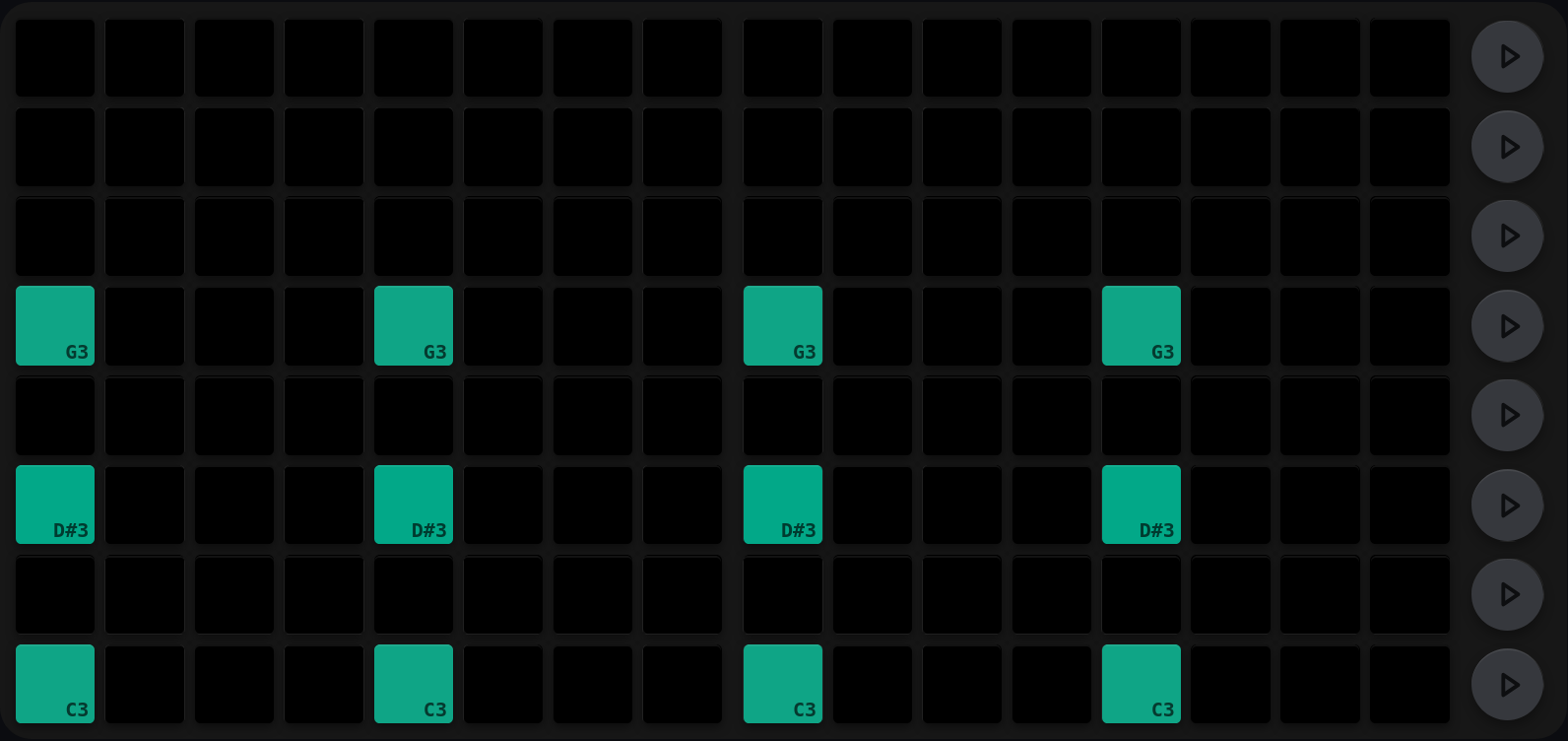 A grid with three rows of four teal trigs each, on steps 1, 5, 9 and 13, and every row button on the right unlit